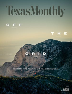 Cover of Texas Monthly April 2018