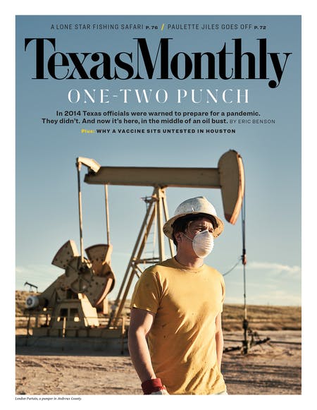Texas Issue May 2020 • Texas Monthly Back Issue – Texas Monthly Newsstand
